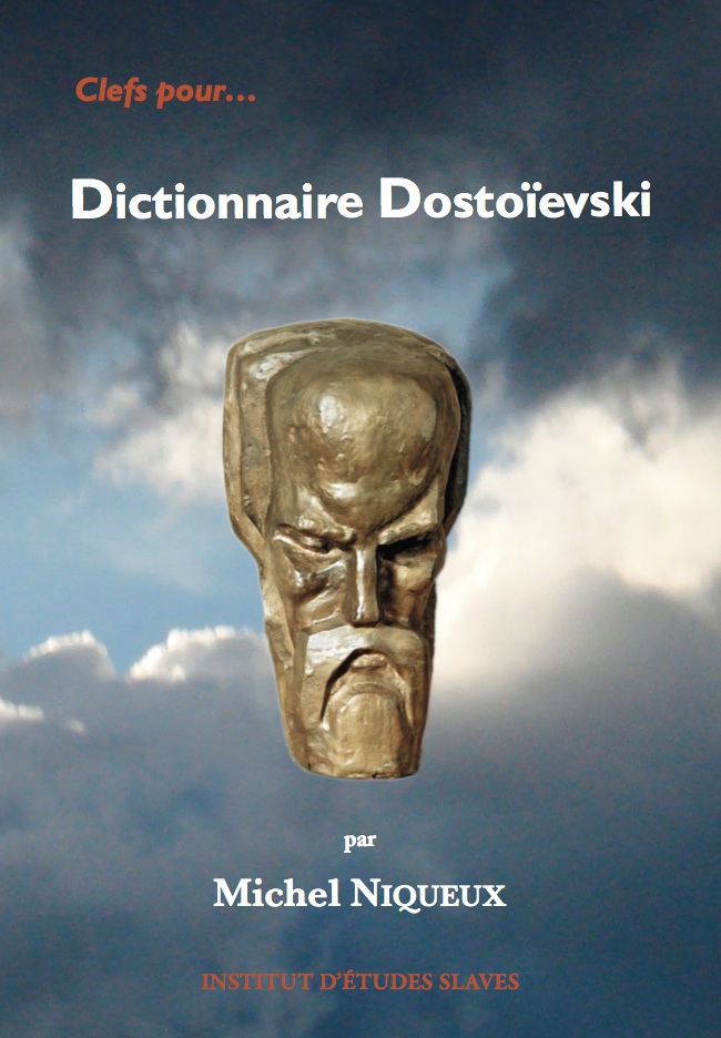 Couverture. Editions IES. Dictionnaire Dostoïevski, par Michel Niqueux. 2021-03-30